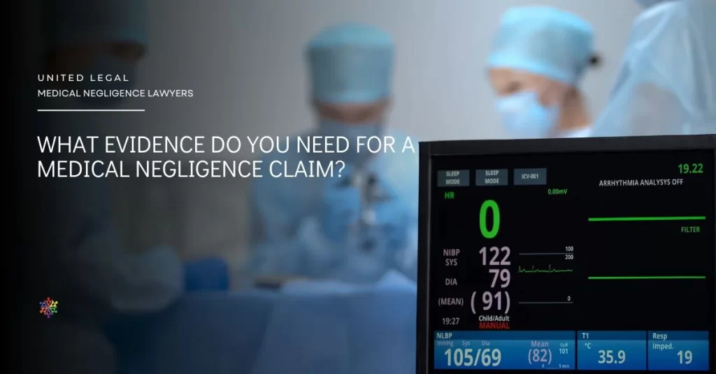 Evidence Medical Negligence Claim