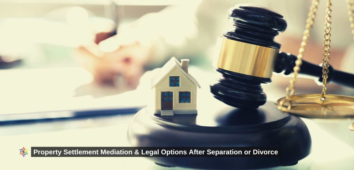 Property Settlement Mediation Separation And Divorce United Legal 5658